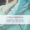 Som Du Ser Mig - Cora Carmack - Bog
