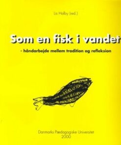Som En Fisk I Vandet - Bog