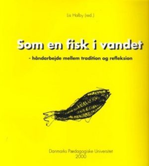 Som En Fisk I Vandet - Bog