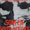 Som En Hvid Maske - Ib Christiansen - Bog