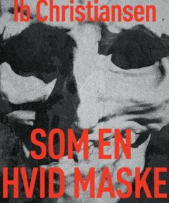 Som En Hvid Maske - Ib Christiansen - Bog