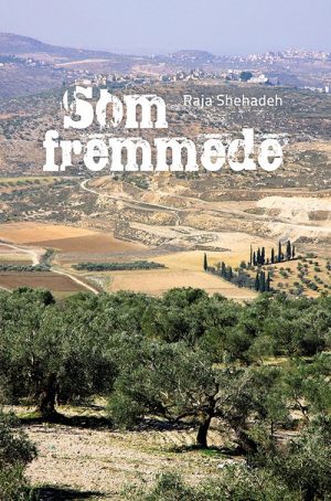Som Fremmede - Raja Shehadeh - Bog