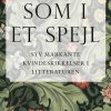 Som I Et Spejl - Lise Lotte Frederiksen - Bog