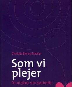 Som Vi Plejer - Charlotte Biering-madsen - Bog