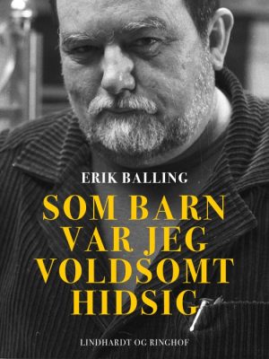 Som barn var jeg voldsomt hidsig (E-bog)