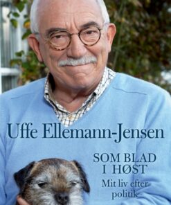 Som blad i høst - Mit liv efter politik (E-bog)