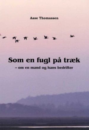 Som en fugl på træk (Bog)