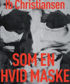 Som en hvid maske (E-bog)