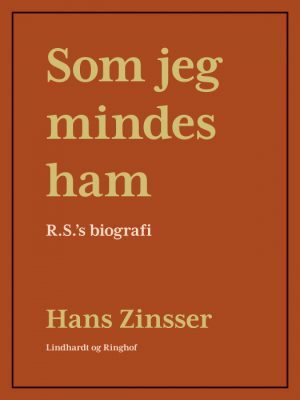 Som jeg mindes ham: R.Ss biografi (E-bog)