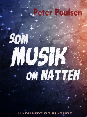 Som musik om natten (Bog)