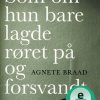 Som om hun bare lagde røret på og forsvandt (Lydbog)
