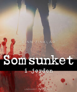 Som sunket i jorden (E-bog)