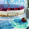 Sommer I Amerika - Nora Roberts - Bog