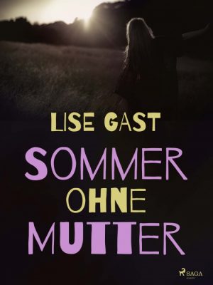 Sommer ohne Mutter (E-bog)