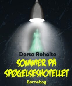 Sommer på spøgelseshotellet (E-bog)
