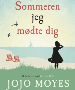 Sommeren Jeg Mødte Dig - Jojo Moyes - Bog