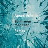 Sommeren Med Ellen - Agnete Friis - Bog