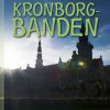 Sommeren med Kronborgbanden (E-bog)