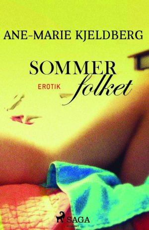 Sommerfolket - Ane-marie Kjeldberg - Bog