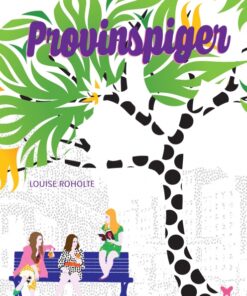 Sommerfugl 1: Provinspiger (E-bog)