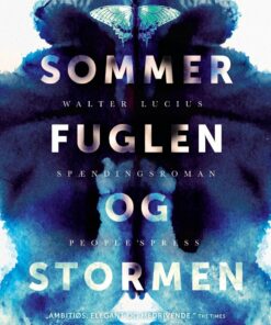 Sommerfuglen Og Stormen - Walter Lucius - Bog