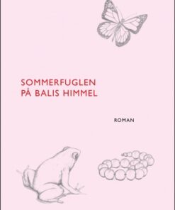 Sommerfuglen på Balis himmel (Bog)
