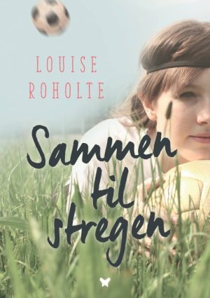 Sommerfugleserien: Sammen til stregen (Bog)