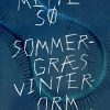 Sommergræs, Vinterorm - Mette Sø - Bog