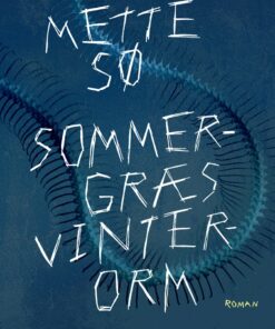 Sommergræs, Vinterorm - Mette Sø - Bog