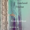 Sommerhus - Amalie Laulund Trudsø - Bog