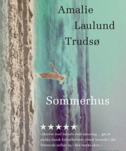 Sommerhus - Amalie Laulund Trudsø - Bog