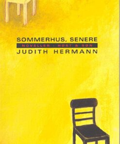 Sommerhus, Senere - Judith Hermann - Bog