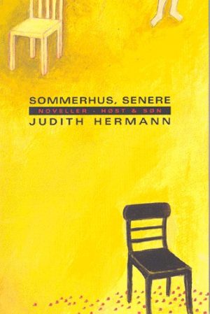 Sommerhus, Senere - Judith Hermann - Bog