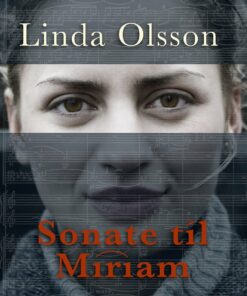 Sonate Til Miriam - Linda Olsson - Bog
