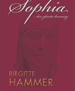 Sophia - Birgitte Hammer - Bog