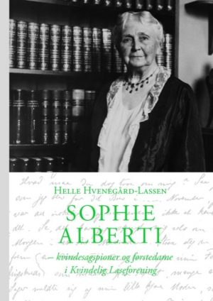 Sophie Alberti - Helle Hvenegård-lassen - Bog