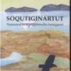 Soqutiginartut - Frederik Kristensen Kunngi - Bog