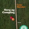 Sorg og camping (Lydbog)