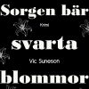 Sorgen bär svarta blommor (E-bog)