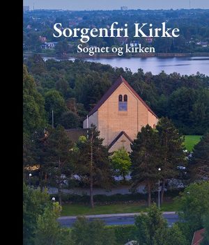 Sorgenfri Kirke - Lisbeth Smedegaard Andersen - Bog