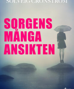 Sorgens många ansikten (E-bog)