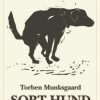 Sort Hund - Torben Munksgaard - Bog