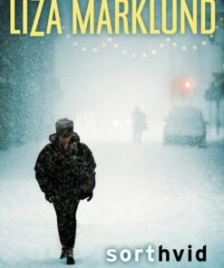 Sort Hvid - Liza Marklund - Bog