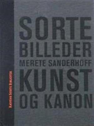 Sorte Billeder - Merete Sanderhoff - Bog