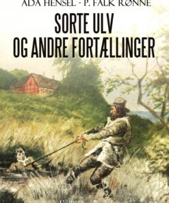 Sorte ulv og andre fortællinger (E-bog)