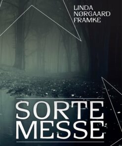 Sortemesse - Linda Nørgaard Framke - Bog