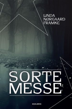Sortemesse - Linda Nørgaard Framke - Bog
