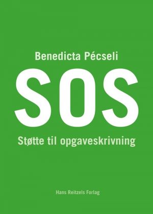 Sos - Støtte Til Opgaveskrivning - Benedicta Pecseli - Bog