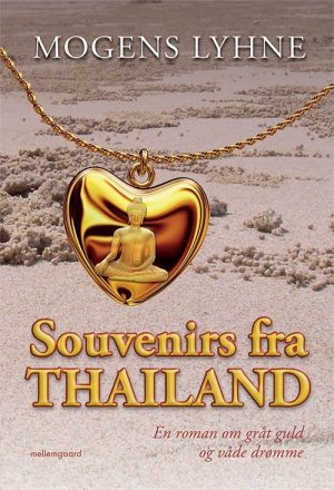 Souvenirs Fra Thailand - Mogens Lyhne - Bog