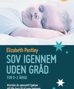 Sov Igennem Uden Gråd - 0-2 år - Elizabeth Pantley - Bog